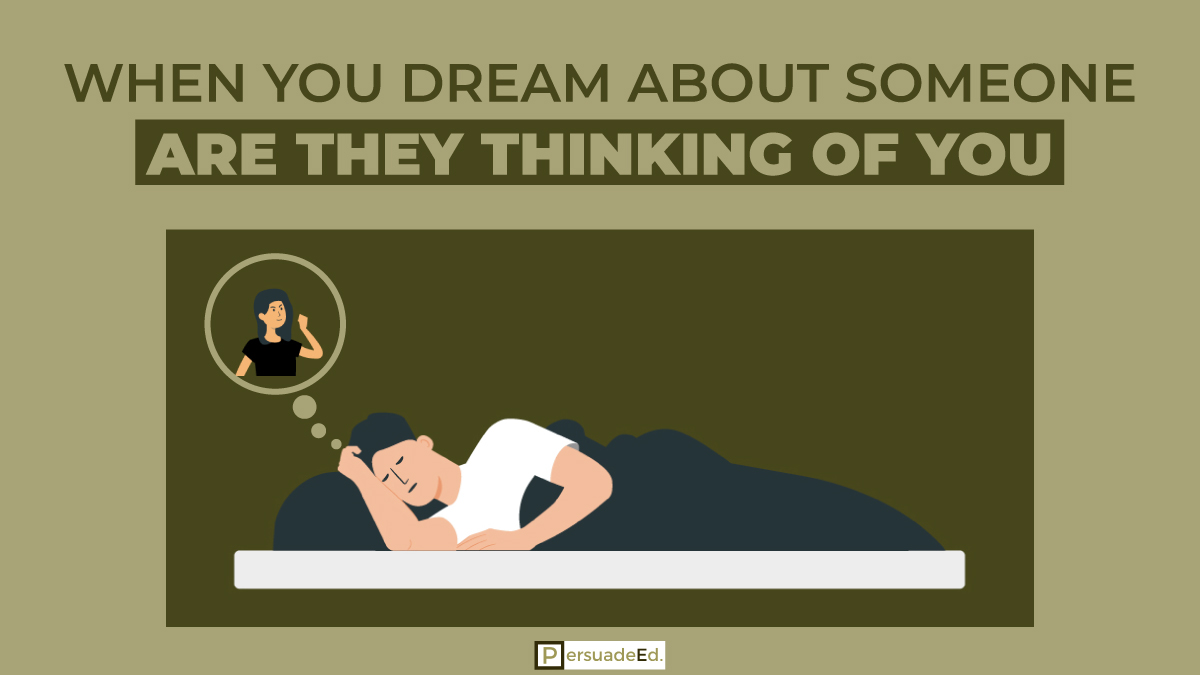 When You Dream About Someone, Are They Thinking of You