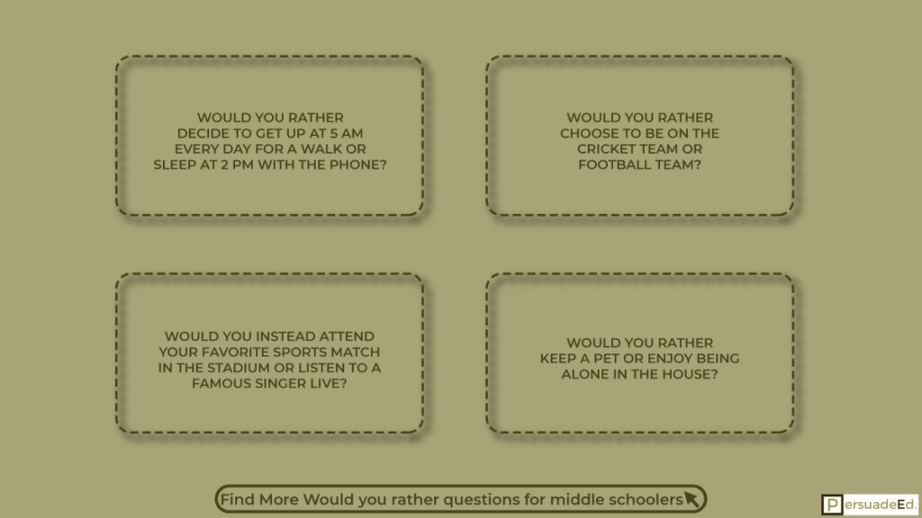 Would you rather questions for middle schoolers