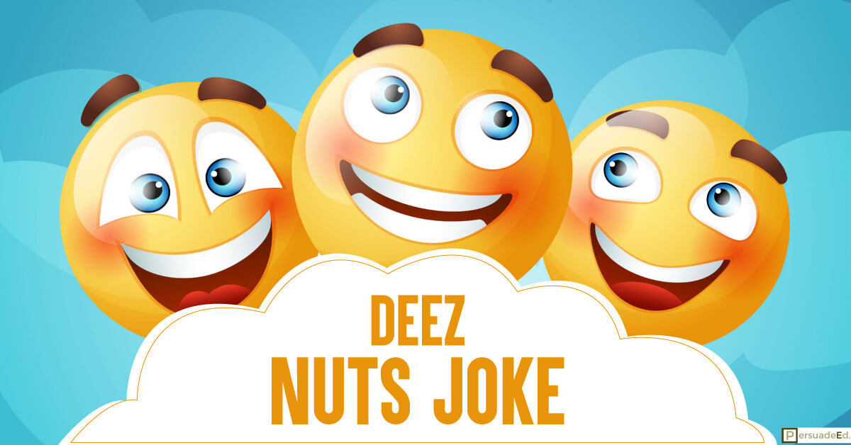 Deez Nuts Joke
